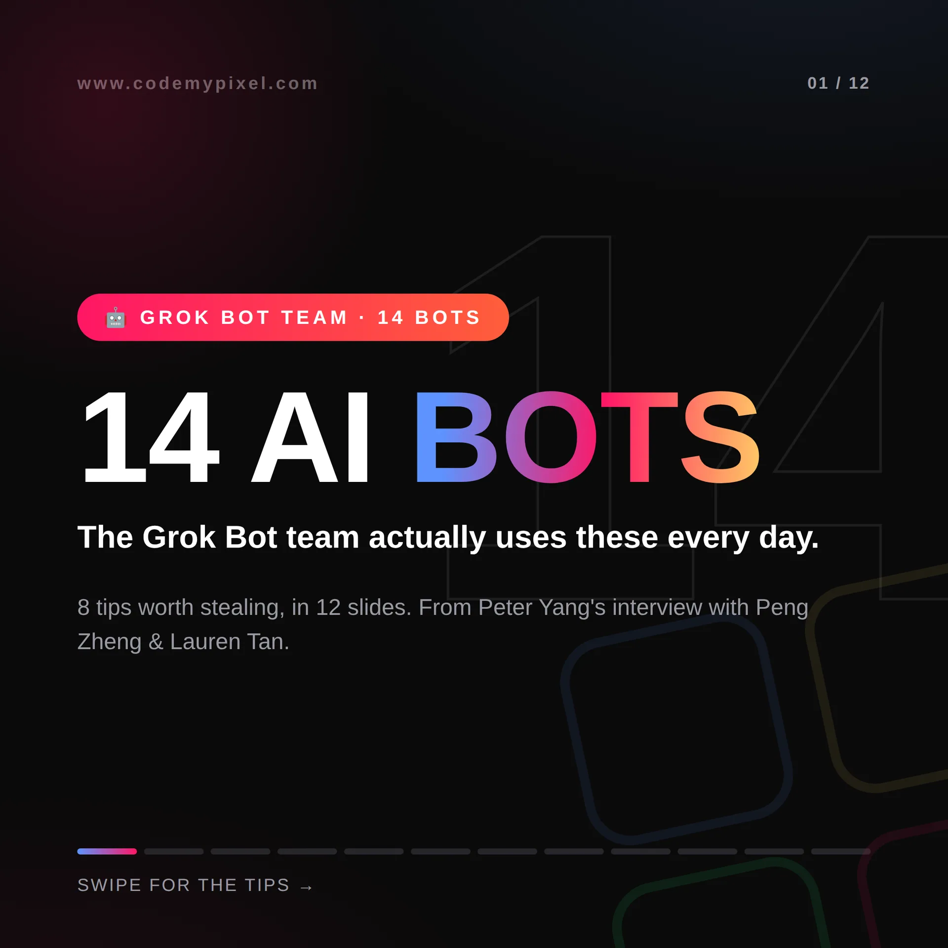 14 AI Bots the Grok Bot team uses every day, 8 tips carousel cover